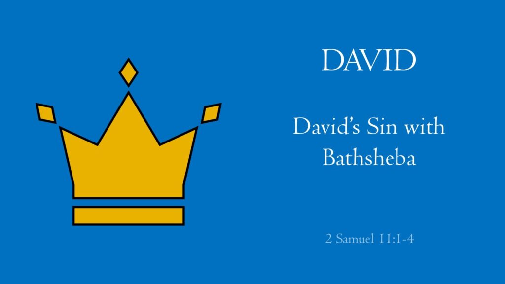 David’s Sin with Bathsheba