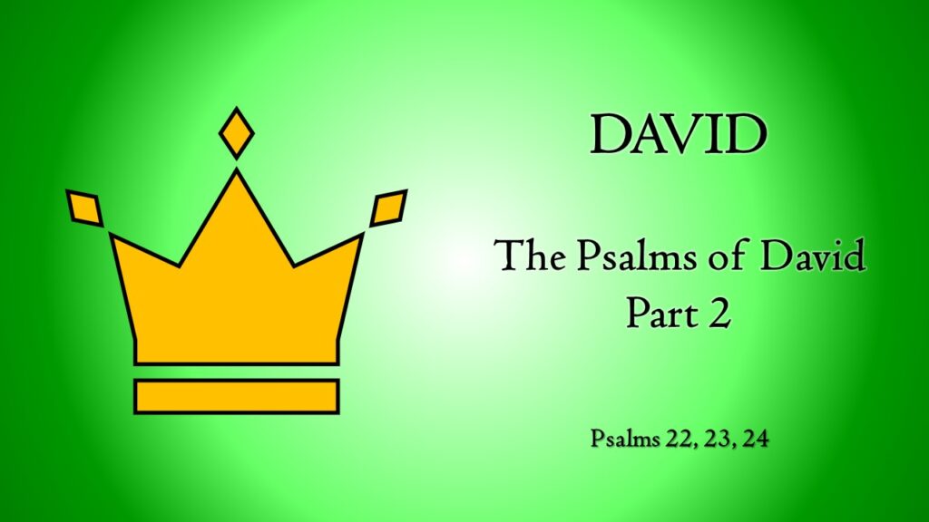 The Psalms of David, Part 2