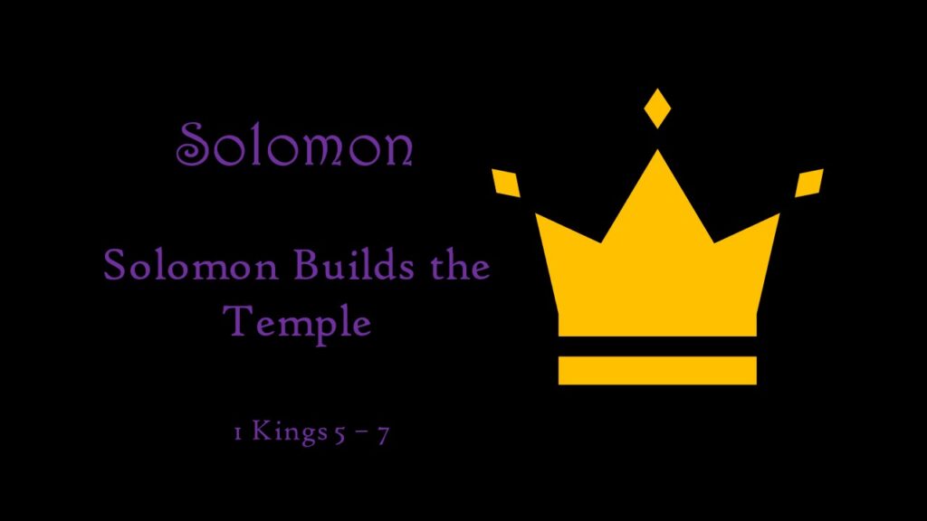 Solomon Builds the Temple