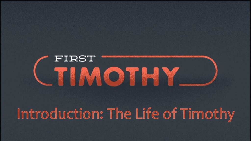 Introduction: The Life of Timothy