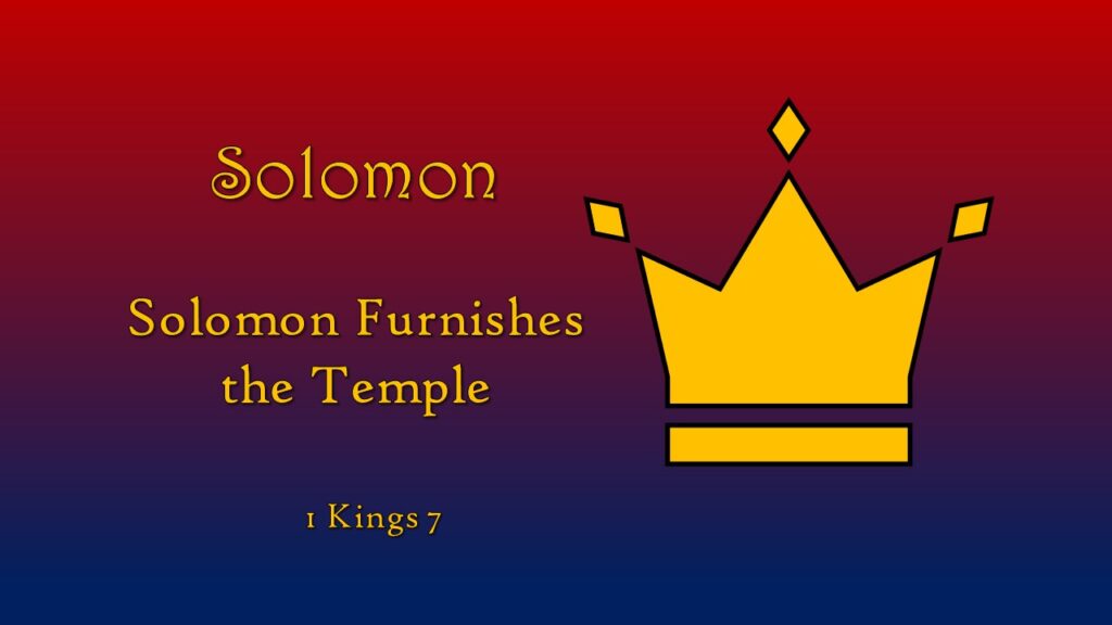 Solomon Furnishes the Temple