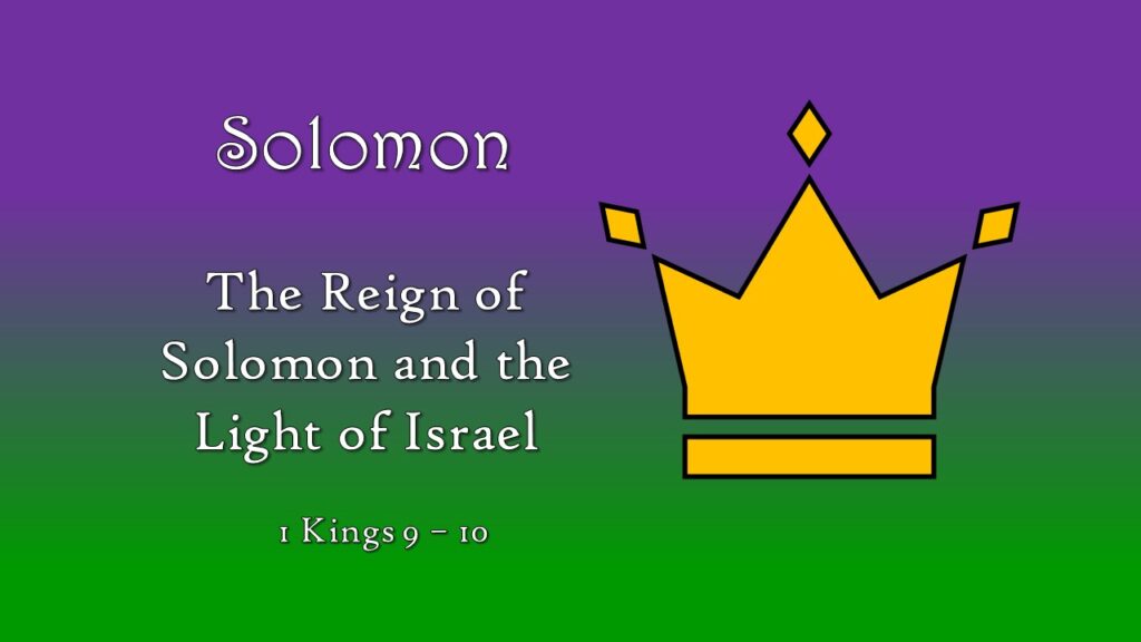 The Reign of Solomon and the Light of Israel