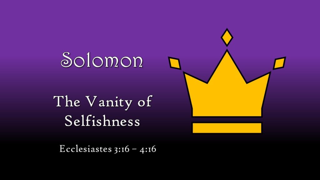 The Vanity of Selfishness