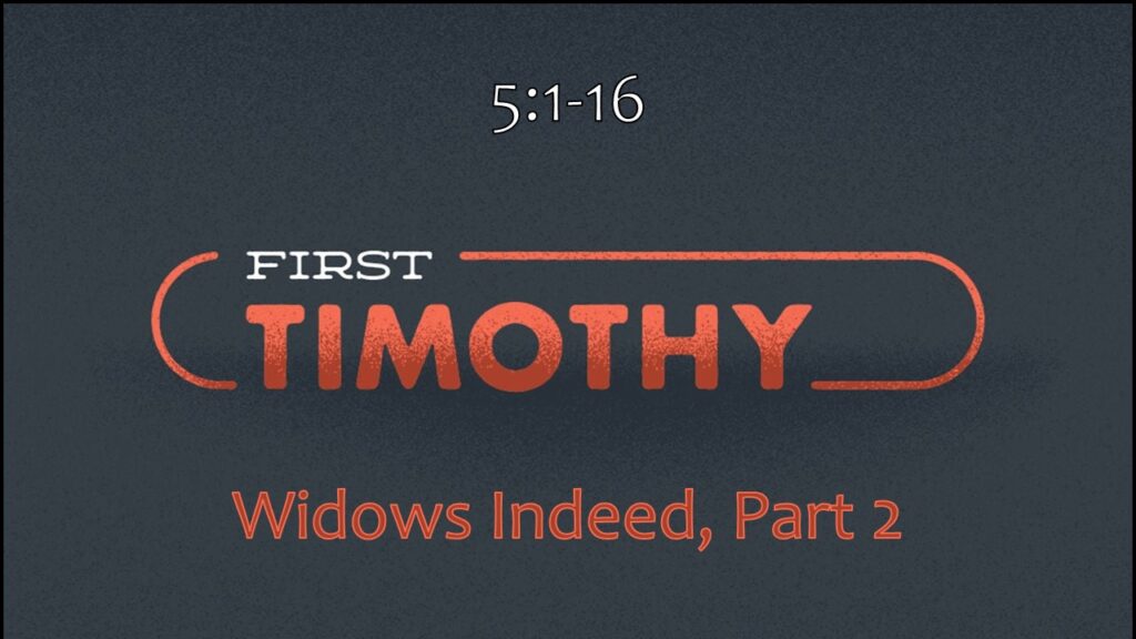 Widows Indeed, Part 2