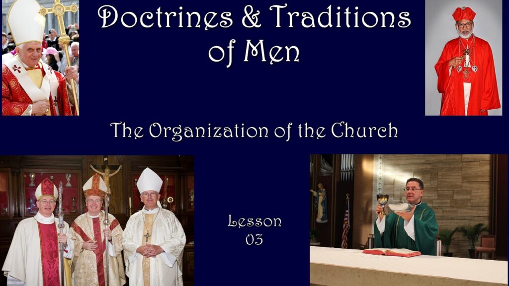 The Organization of the Church