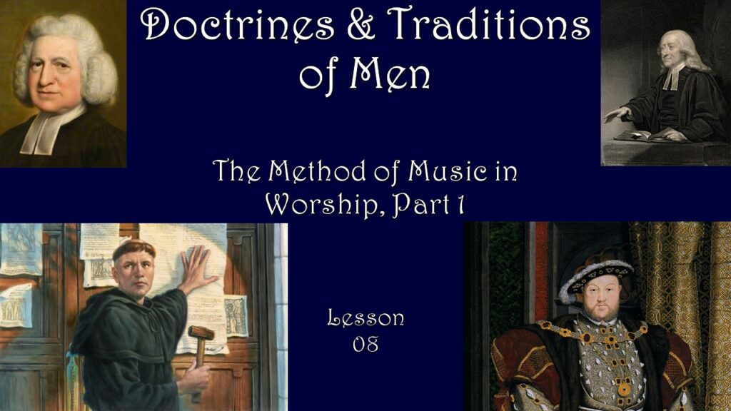 The Method of Music in Worship, Part 1