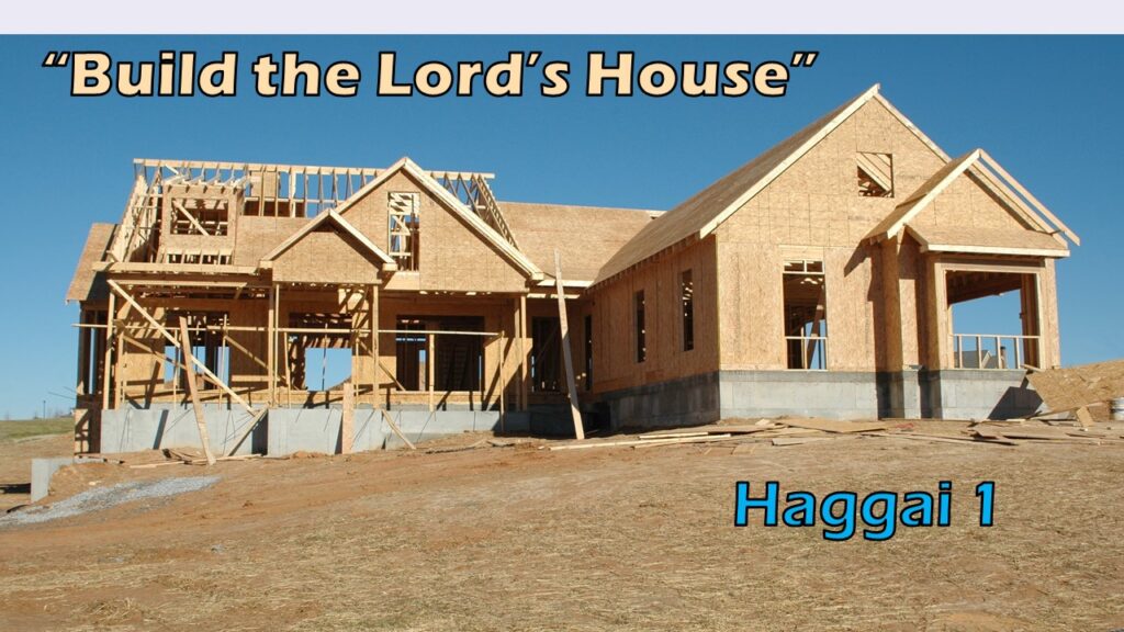 Build the Lord’s House