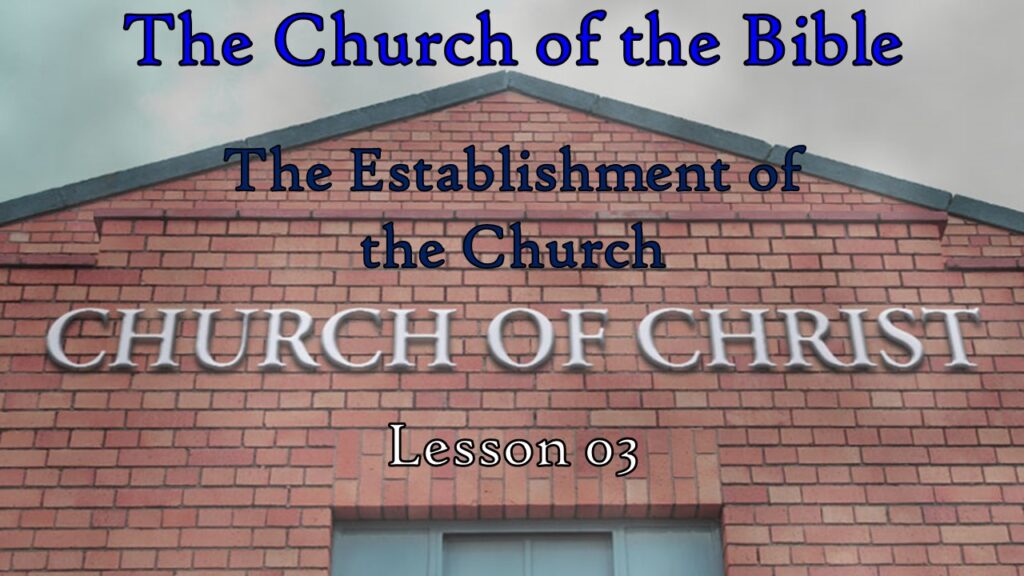 The Establishment of the Church