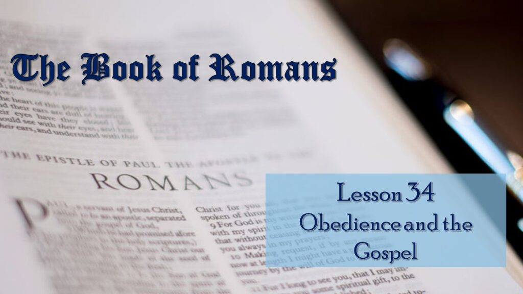 Obedience and the Gospel