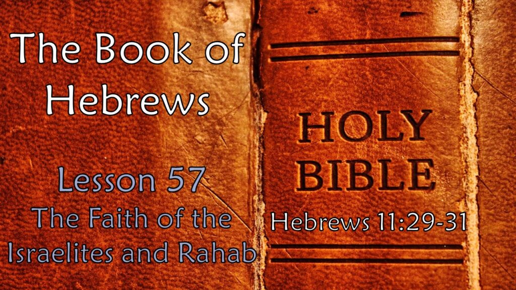 The Faith of the Israelites and Rahab