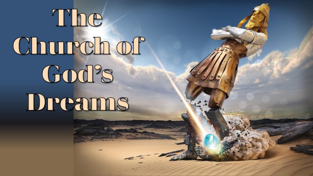 The Church of God’s Dreams