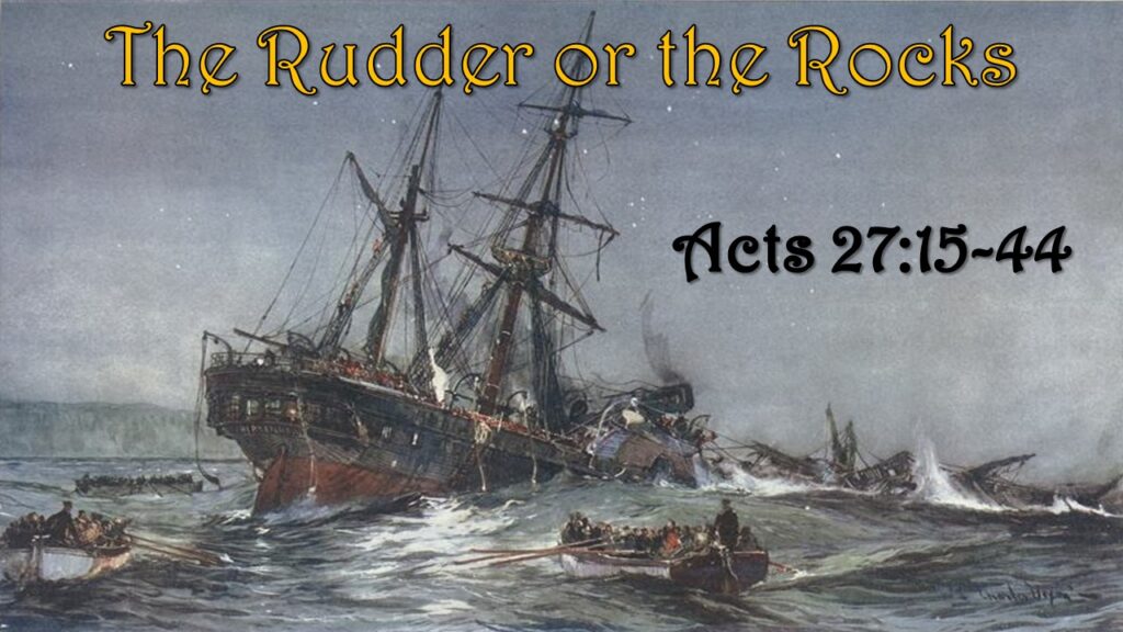 The Rudder or the Rocks