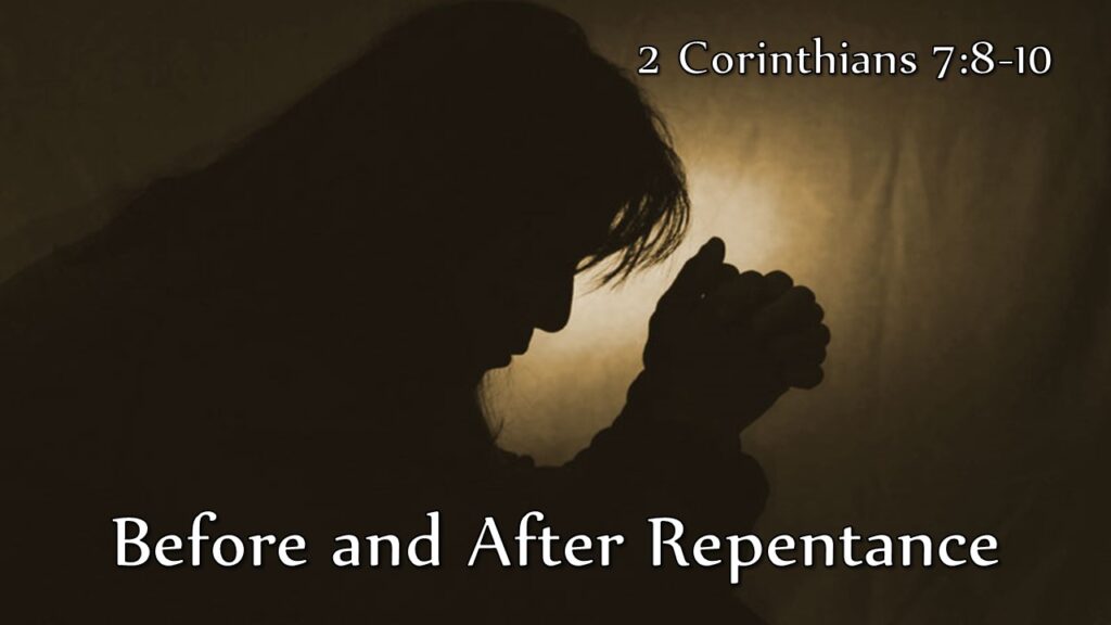 Before and After Repentance