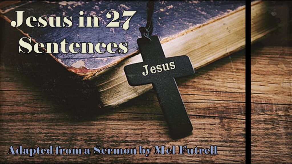 Jesus in 27 Sentences