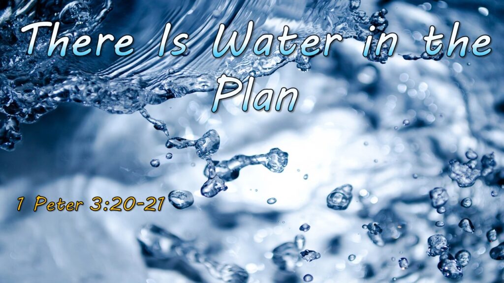 There Is Water in the Plan