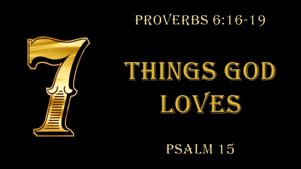 Seven Things God Loves