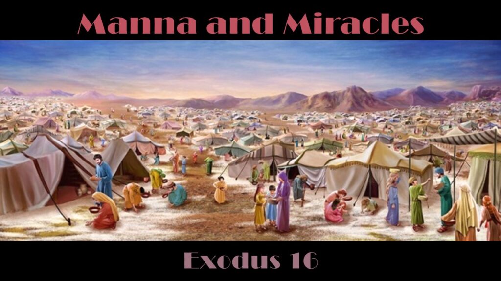 Manna and Miracles