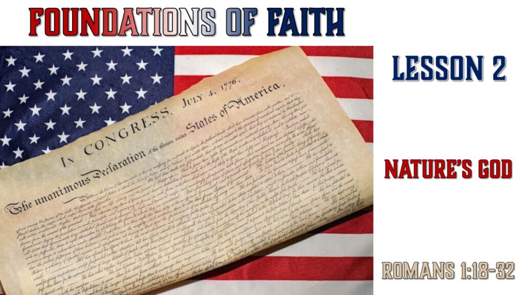 Foundations of Faith – 02 – Nature’s God