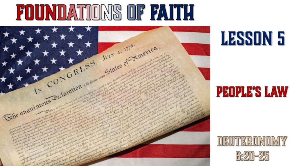 Foundations of Faith – 05 – People’s Law