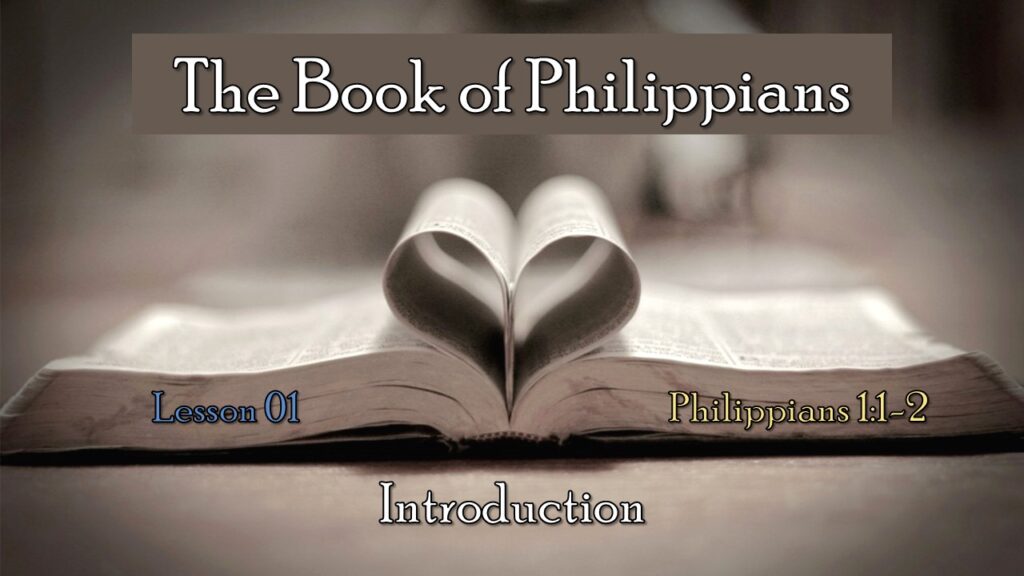 Philippians – 01 – Introduction