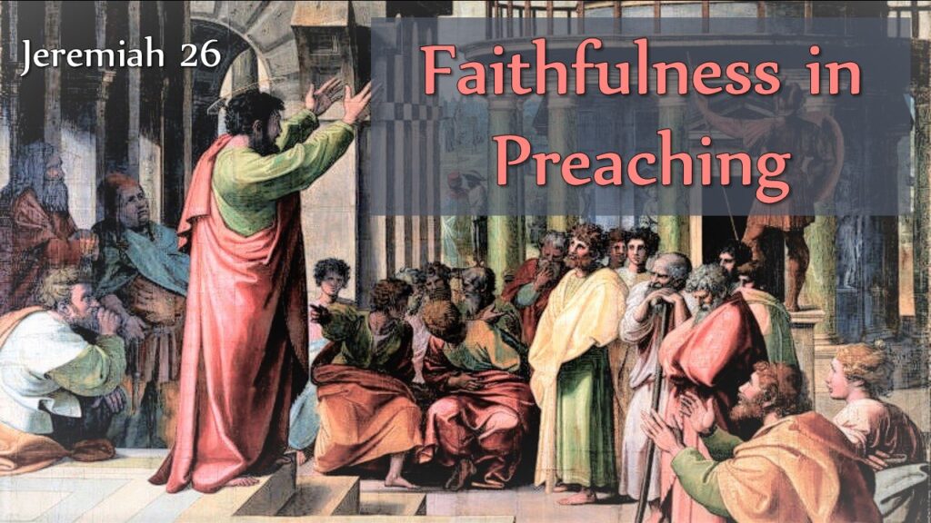 Faithfulness in Preaching
