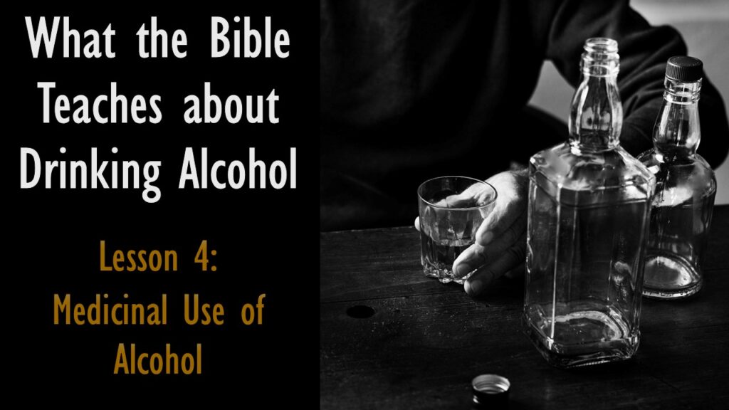 Alcohol – 4 – Medicinal Use of Alcohol