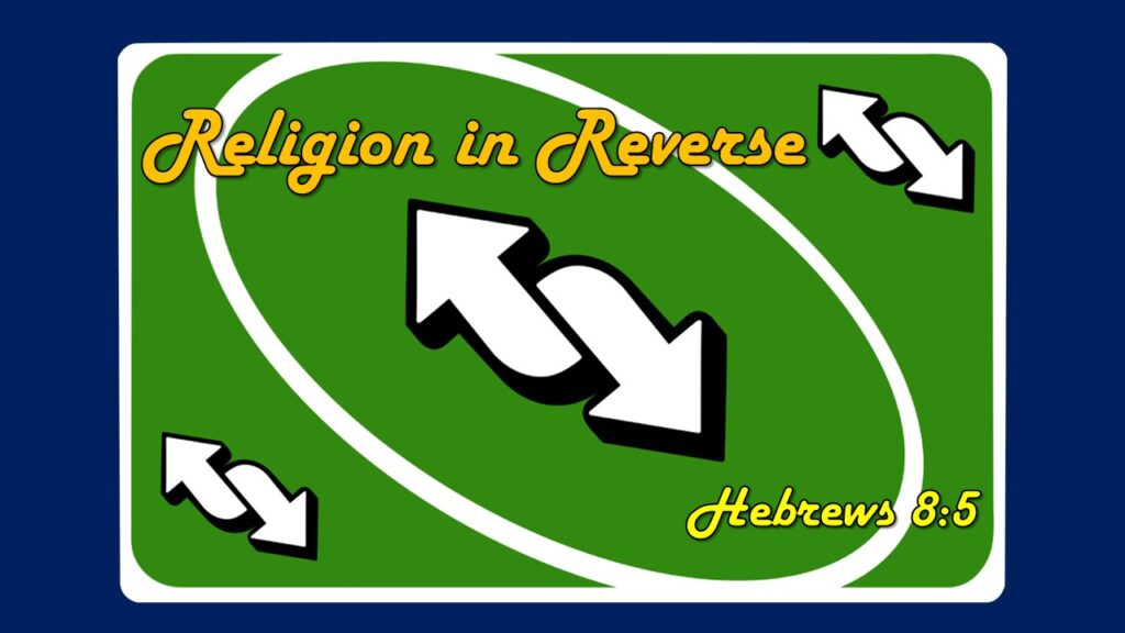 Religion in Reverse